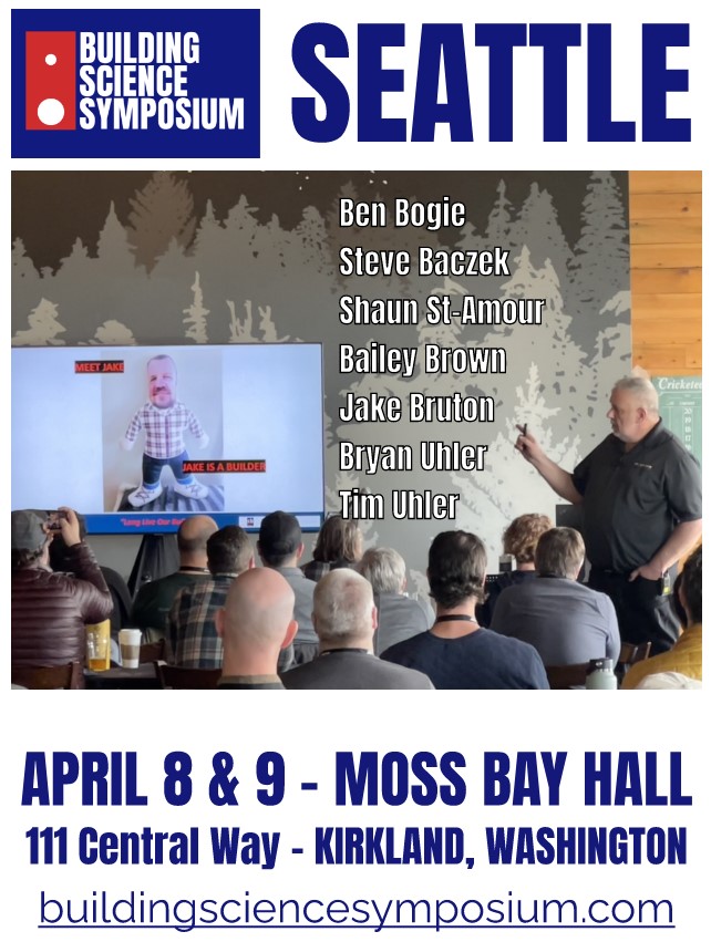 BUILDING SCIENCE SYMPOSIUM in SEATTLE, WA.